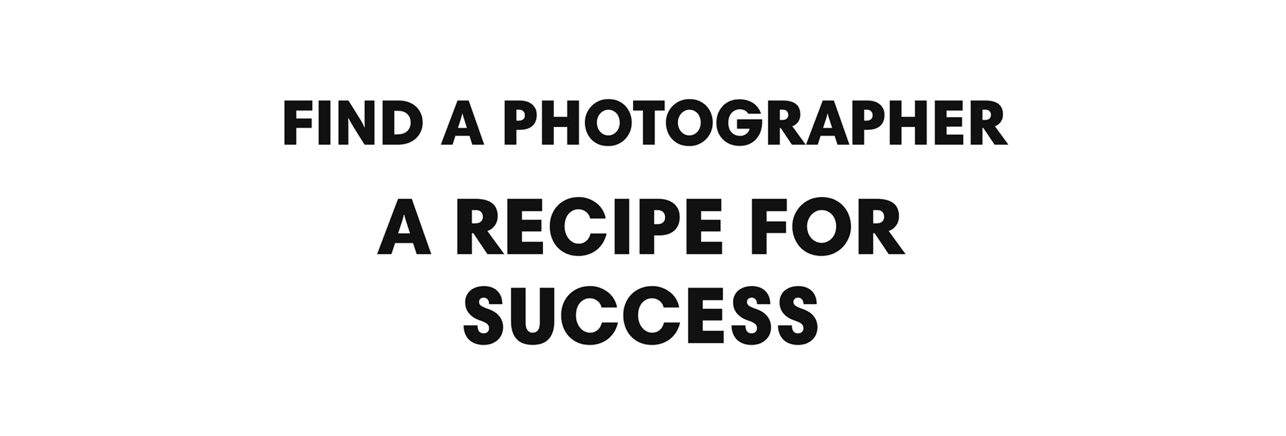 Find a Photographer・Recipe for Success・Manja Wachsmuth